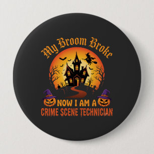 Halloween Crime Scene Technician Witch Humour Desi 4 Inch Round Button