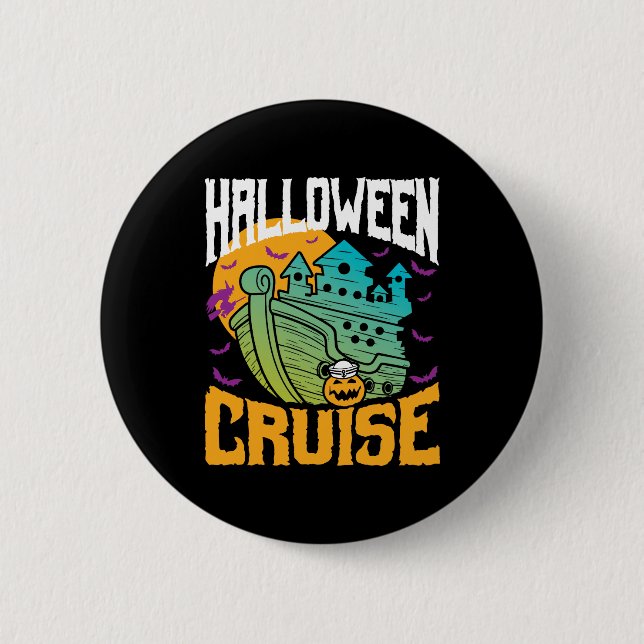Halloween Cruise Cruising 2 Inch Round Button (Front)