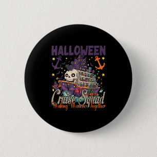 Halloween Cruise Squad 2025 Halloween Trip Family  2 Inch Round Button