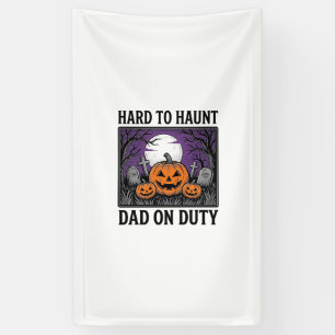 Halloween Dad Shirt Hard To Haunt Funny Father Des Banner