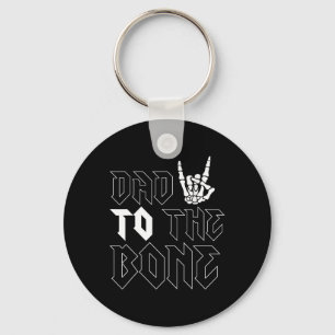 Halloween Dad To The Bone Funny Skeleton Fathers D Keychain