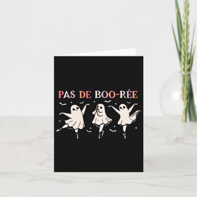 Halloween Dance Teacher Pas De Boo-rée Dancing Gho Card (Front)