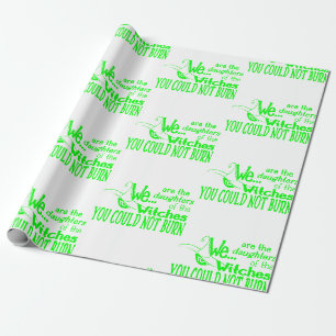 halloween daughters witches could not burn green wrapping paper