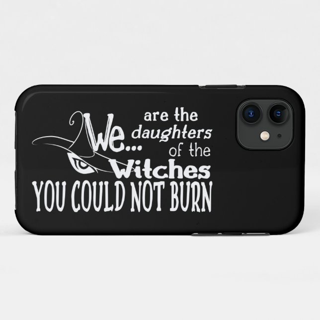 halloween daughters witches could not burn white Case-Mate iPhone case (Back (Horizontal))