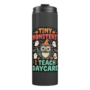 Halloween Daycare Teacher Tiny Monsters Thermal Tumbler