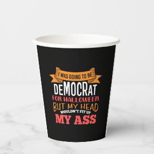 Halloween Democrat Political Sarcasm Paper Cups