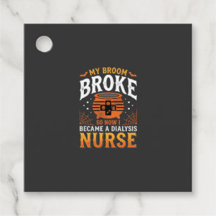 Halloween Dialysis Nurse Broom Broke Design_1 Favour Tags