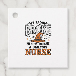 Halloween Dialysis Nurse Witch Broom Broke Shirt_1 Favour Tags