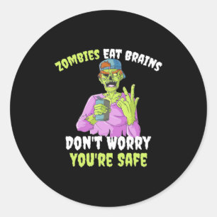 Halloween Do Not Worry You Are Safe Classic Round Sticker