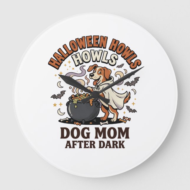 Halloween Dog Mom After Dark Large Clock (Front)