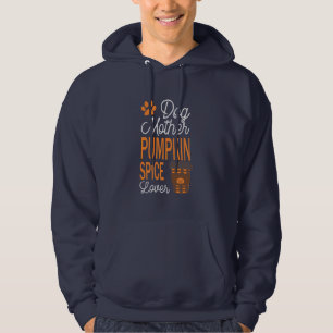 Halloween Dog Mother And Pumpkin Spice Birthday Hoodie