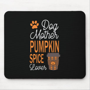 Halloween Dog Mother And Pumpkin Spice Birthday Mouse Pad