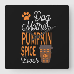 Halloween Dog Mother And Pumpkin Spice Birthday Square Wall Clock