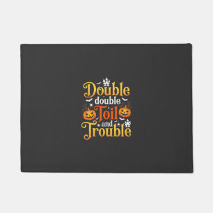 Halloween Double Double Toil and Trouble Witch Doormat