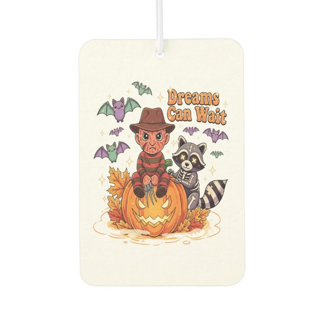 halloween Dreams Can Wait Horror Monster Air Freshener (Front)