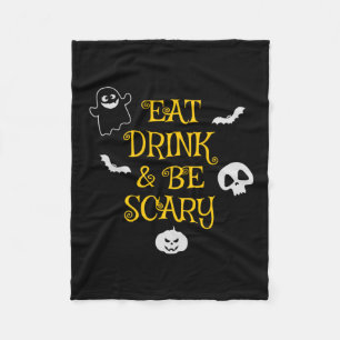 Halloween Eat Drink and Be Scary Birthday Fleece Blanket