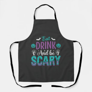 Halloween Eat Drink And Be Scary Design Apron