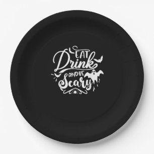 Halloween Eat Drink And Be Scary Funny Womens Paper Plate