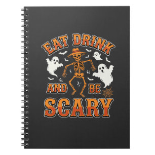 Halloween Eat Drink Be Scary Ghost Design_1 Notebook