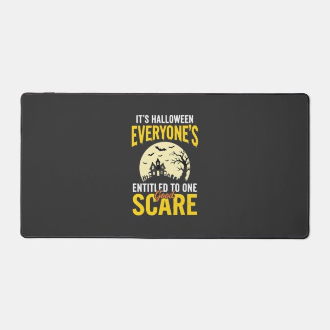 Halloween Everyone Entitled One Scare Design_1 Desk Mat (Front)