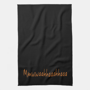 Halloween Evil Laughter Mmwwaahhaaahhaaa Kitchen Towel