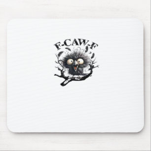 Halloween F-Caw-F Bird Cool Unique Mouse Pad