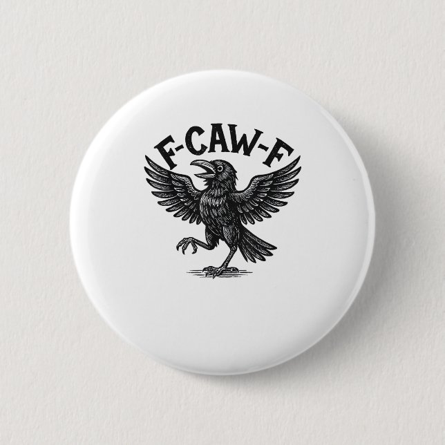 Halloween F-Caw-F Bird Crow Women Men Minimal Clea 2 Inch Round Button (Front)