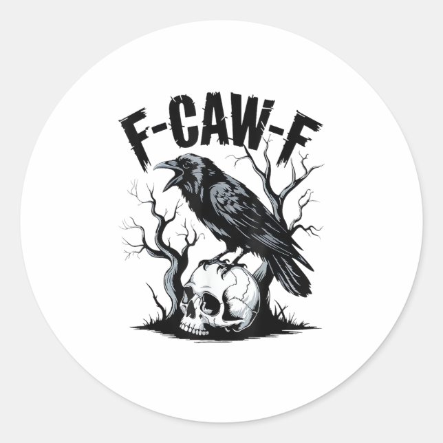 Halloween F-Caw-F Bird Crow Women Men Retro Classi Classic Round Sticker (Front)
