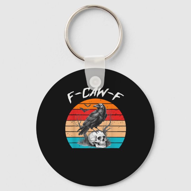 Halloween F-Caw-F Bird F-Caw-F Crow Women Men Vint Keychain (Front)