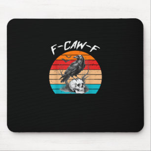 Halloween F-Caw-F Bird F-Caw-F Crow Women Men Vint Mouse Pad