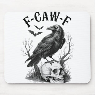 Halloween F Caw F Black Bird F-caw-f Crow Women Me Mouse Pad