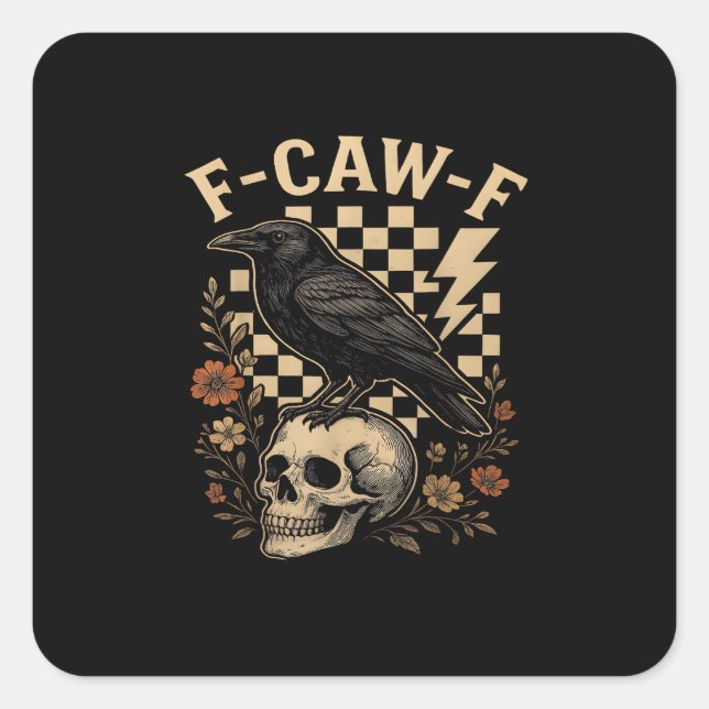 Halloween F-Caw-F Raven Bird F-Caw-F Crow Checkere Square Sticker (Front)