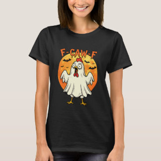 Halloween F-Caw-F Rooster Meme Funny Ghost Chicken T-Shirt