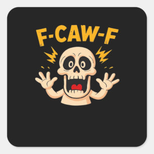 Halloween F-Caw-F Skull Square Sticker