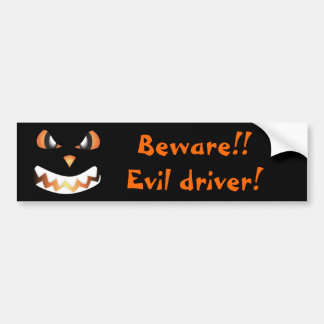 Halloween faces - Beware!! Evil driver! Bumper Sticker