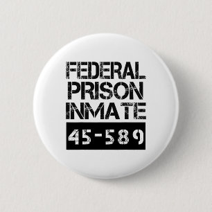 Halloween Federal Prison Inmate Prisoner Costume  2 Inch Round Button