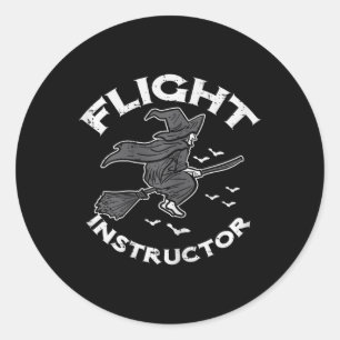 Halloween Flight Instructor Witch Funny Costume Wo Classic Round Sticker