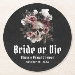Halloween Floral Skull Bride or Die Bridal Shower Round Paper Coaster<br><div class="desc">Add a gothic and elegant touch to your bridal shower with these "Bride or Die" round paper coasters. Featuring a striking floral skull design, these coasters perfectly blend spooky Halloween vibes with bridal elegance. Crafted from durable paper, they not only protect surfaces but also enhance your event's dark romance theme....</div>