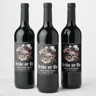 Halloween Floral Skull Bride or Die Bridal Shower Wine Label