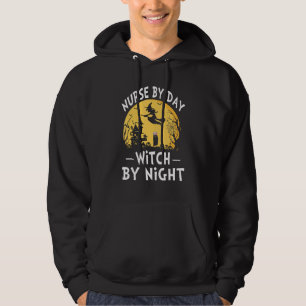 Halloween For Nurse RN Nurse By Day Witch By Nigh Hoodie
