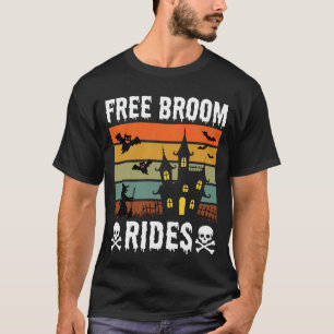 Halloween Free Broom Rides Haunted House Design T-Shirt