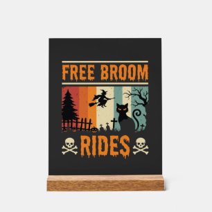 Halloween Free Broom Rides Witch Cat Acrylic Sign