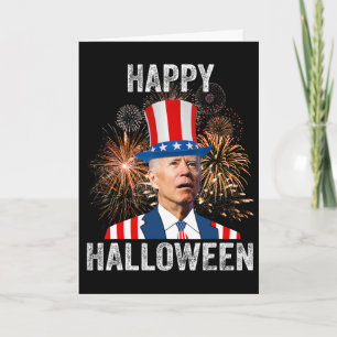 Halloween Funny Happy 4th Of July Anti Joe Biden  Card