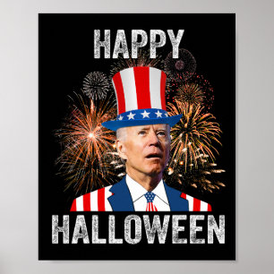 Halloween Funny Happy 4th Of July Anti Joe Biden  Poster