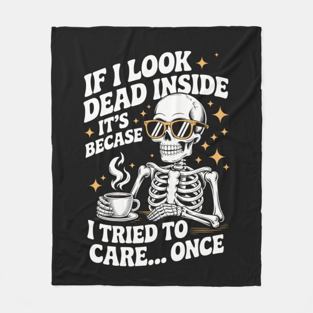 Halloween Funny Sarcastic Dead Inside Fleece Blanket (Front)