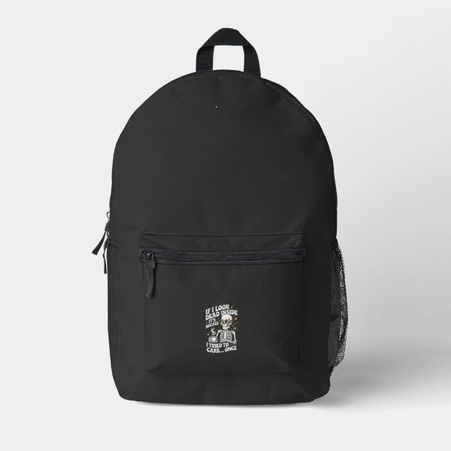 Halloween Funny Sarcastic Dead Inside Printed Backpack (Front)