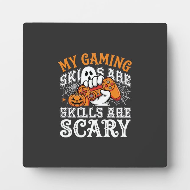Halloween Gaming Skills Are Scary Ghost Controller Plaque (Front)