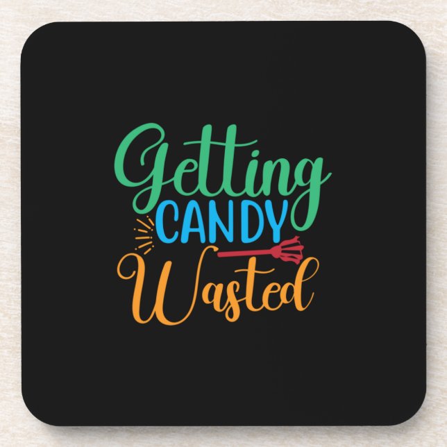 Halloween Getting Candy Wasted Birthday Coaster (Front)