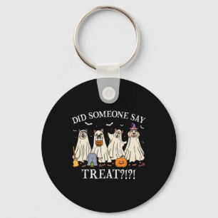 Halloween Ghost Dogs Did Someone Say Treat Ghost D Keychain
