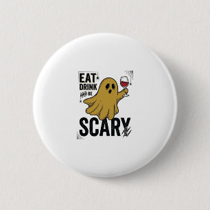 Halloween Ghost Eat Drink And Be Scary Vintage_1 2 Inch Round Button